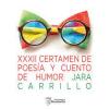 XXXII edición del Certamen Internacional de Poesía y Cuento de Humor Jara Carrillo