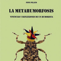 Reseña al libro "Metahumorfosis. Vivencias y reflexiones de un humorista"