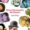 "Breve diccionario del humor"