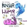Evento: Festival "Pensar con humor". Córdoba, Argentina
