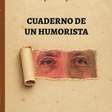 Cuaderno de un humorista No. 3 | "Lo que decidí no hacer"