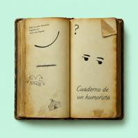 Cuaderno de un humorista No. 10 |  Más ríe el diablo por viejo que por diablo